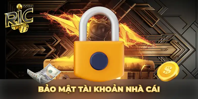 Bảo mật tài khoản nhà cái an toàn