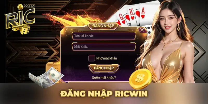 Đăng nhập vào tài khoản ricwin mới nhất